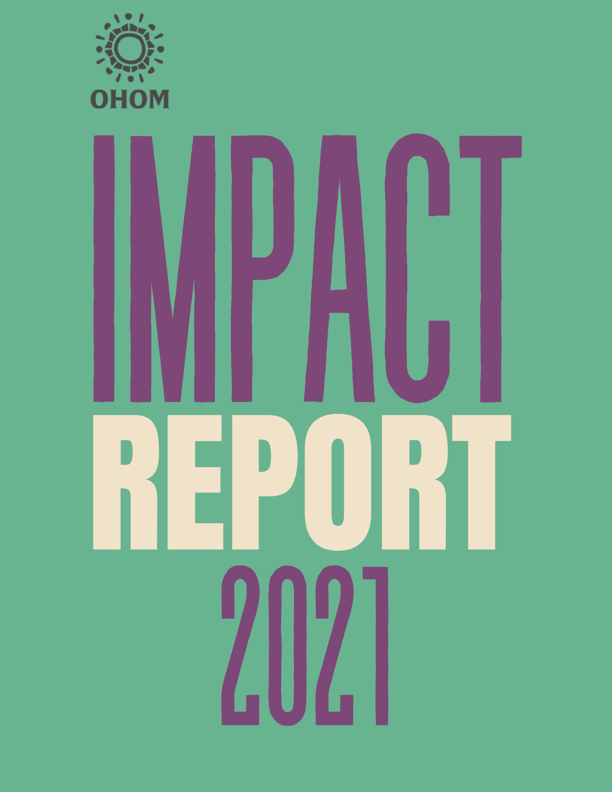Impact Report 2021 - Open Hearts Open Minds